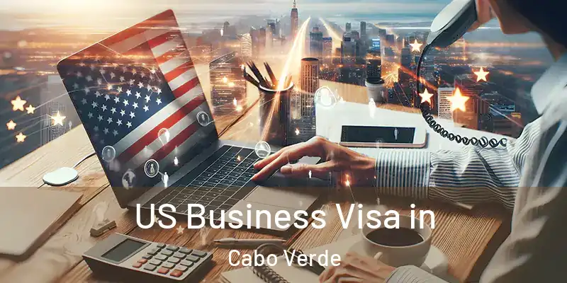 US Business Visa in Cabo Verde