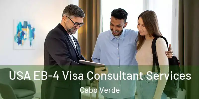 USA EB-4 Visa Consultant Services Cabo Verde